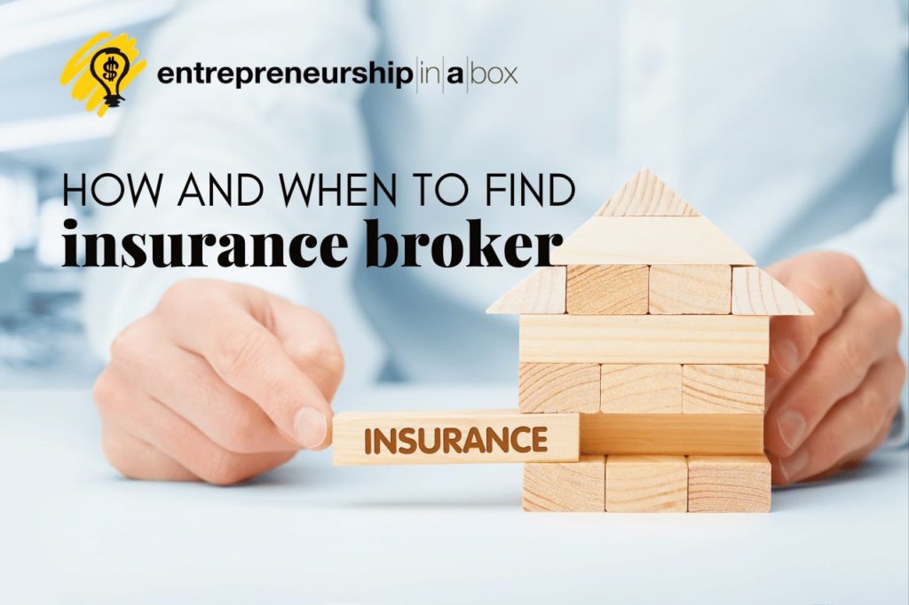 How and When to Find Insurance Broker