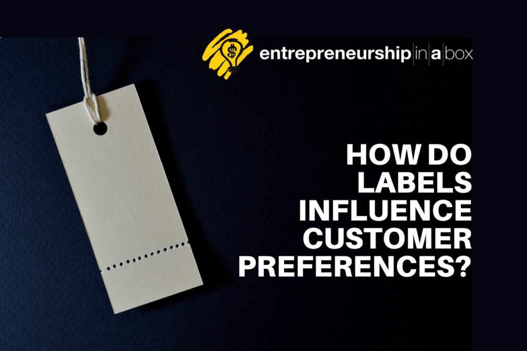 How do Labels Influence Customer Preferences