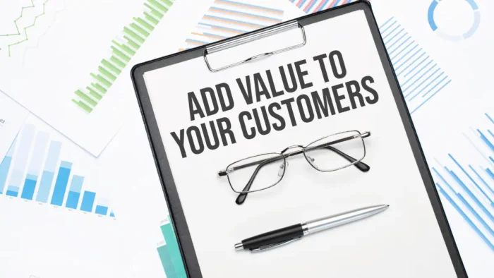 How to Add Value to Your Products and Services