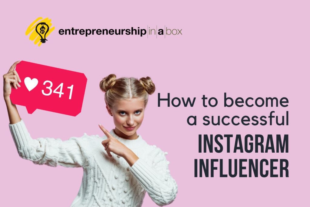 How to Become a Successful Instagram Influencer