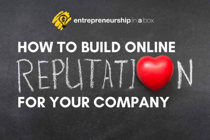 How to Build Online Reputation for Your Company