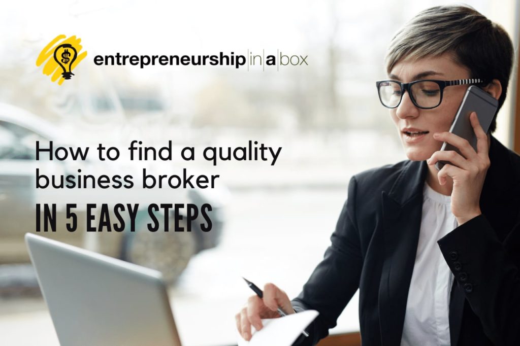 How to Find a Quality Business Broker in 5 Easy Steps