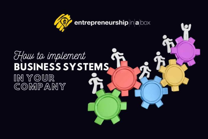 How to Implement Business Systems in Your Company