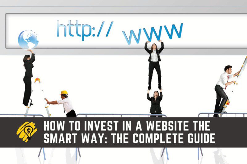How to Invest In a Website the Smart Way The Complete Guide
