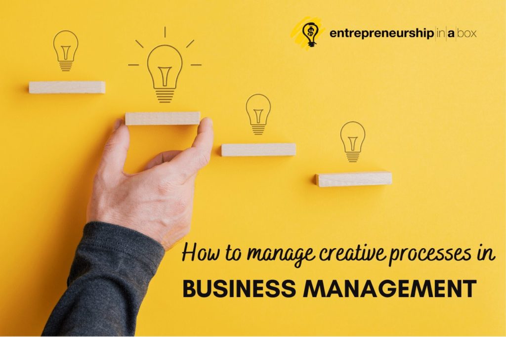 How to Manage Creative Processes in Business Management