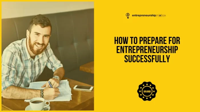 How to Prepare for Entrepreneurship