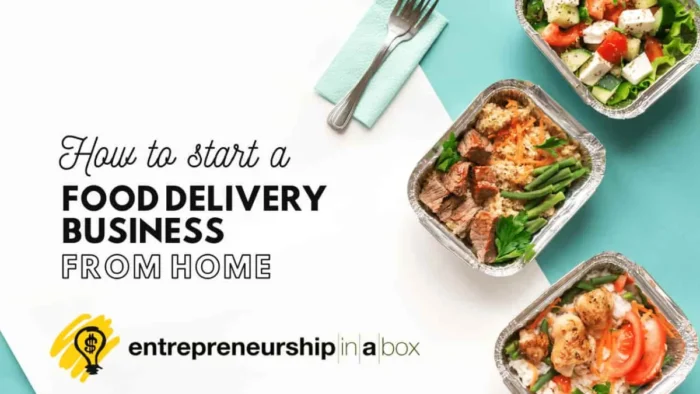 How to Start a Food Delivery Business from Your Home