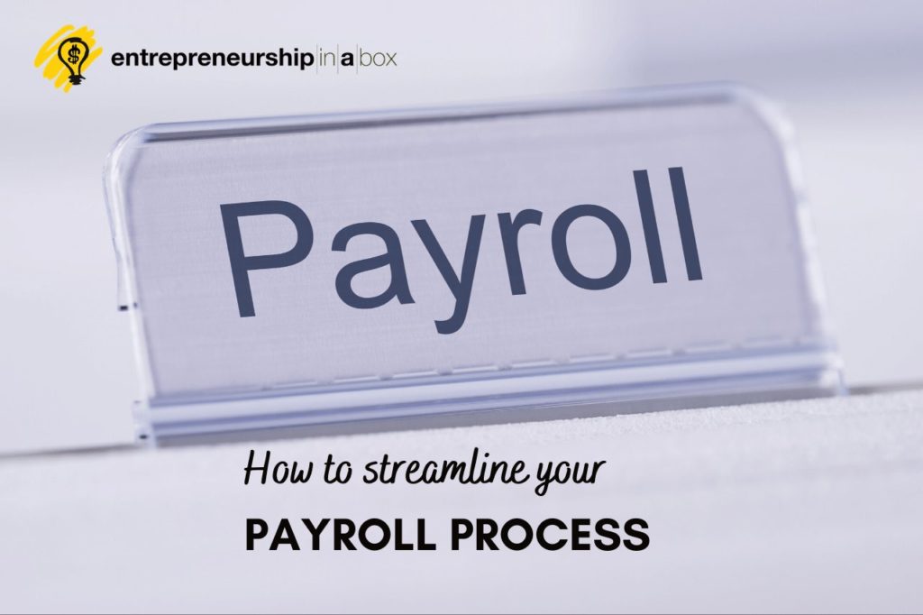 How to Streamline Your Payroll Process