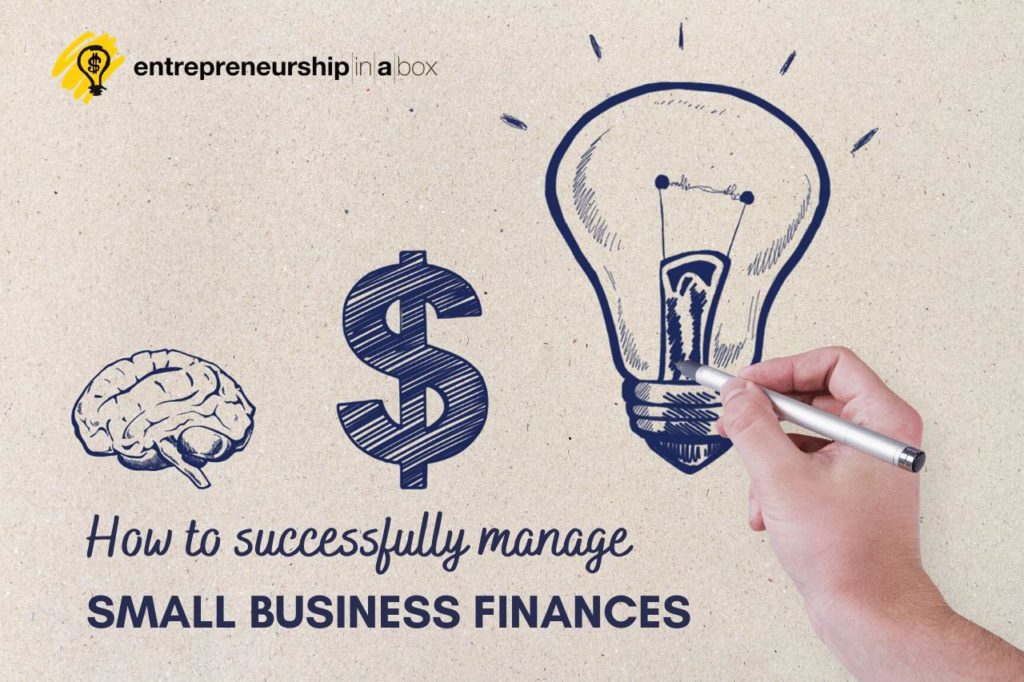 How to Successfully Manage Small Business Finances