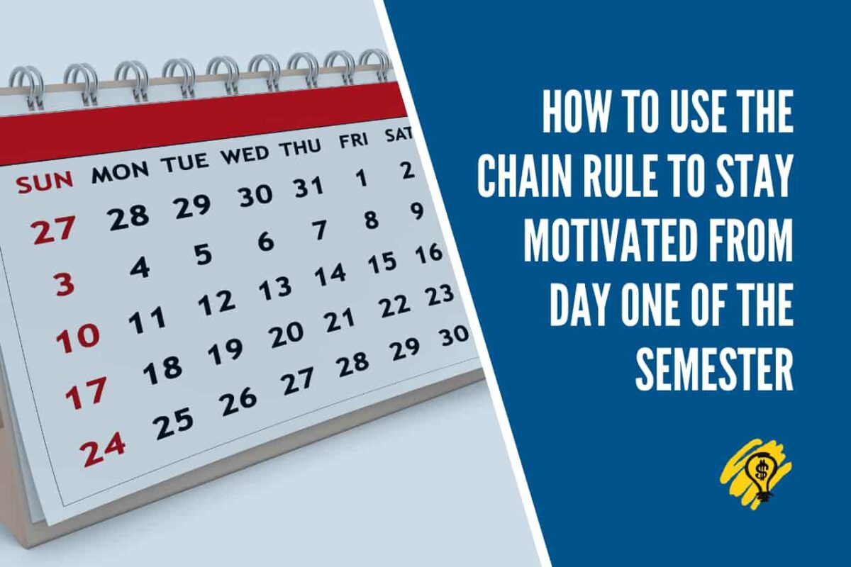 How to Use the Chain Rule to Stay Motivated from Day One of the Semester
