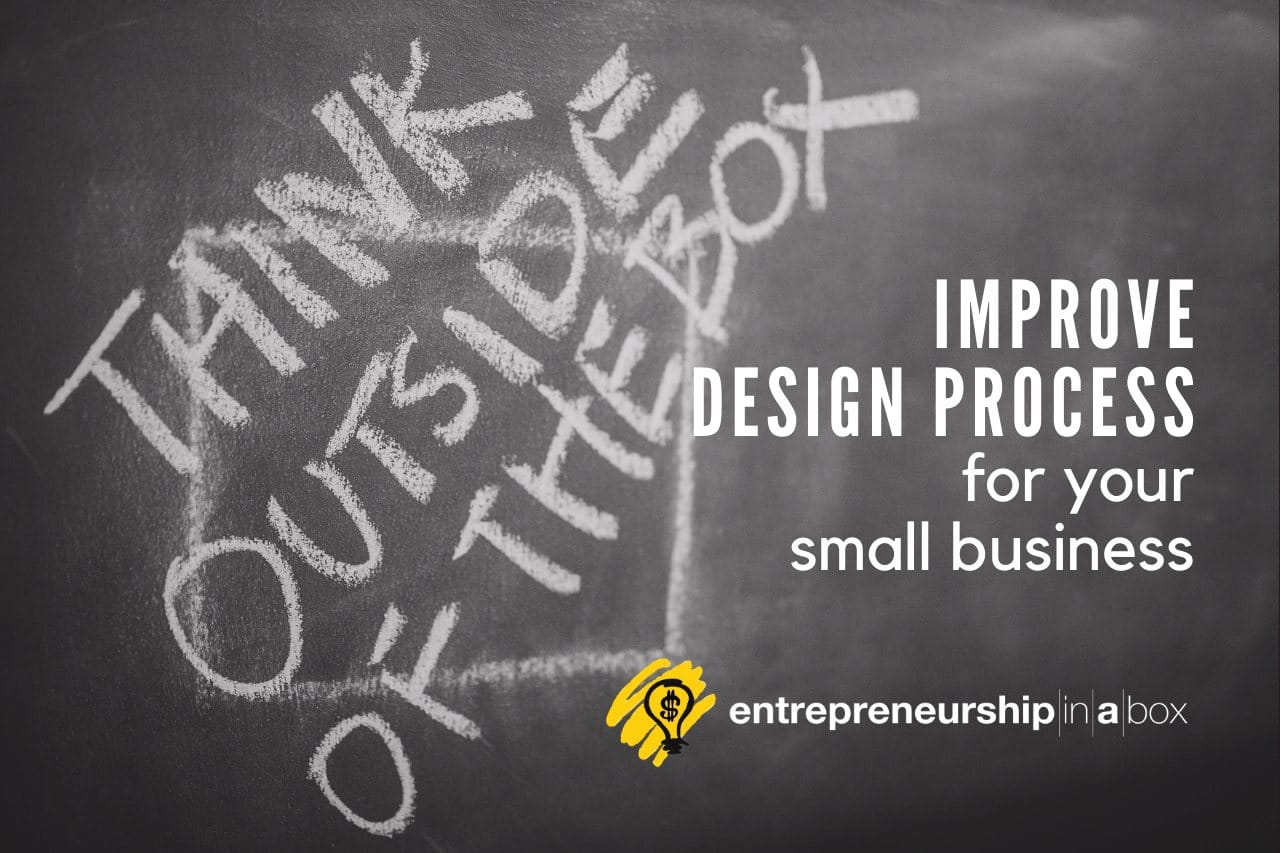 Improve Design Process for Your Small Business