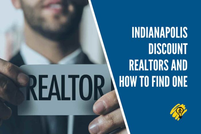 Indianapolis Discount Realtors and How to Find One