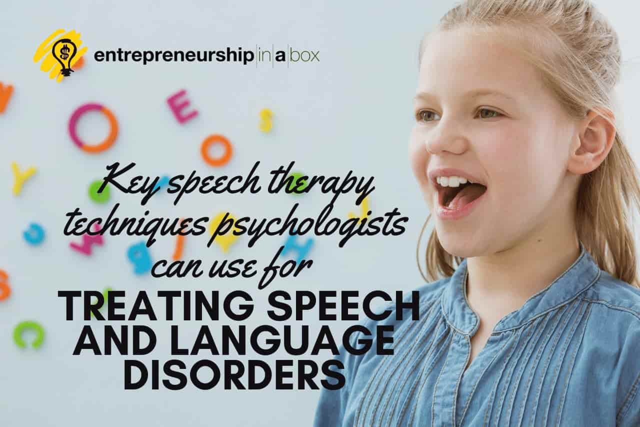 Key Speech Therapy Techniques