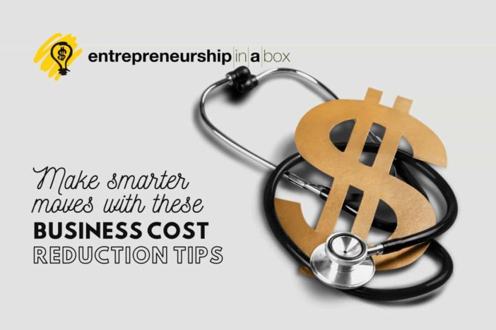 Make Smarter Moves With These Business Cost Reduction Tips
