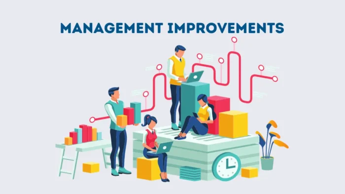Management Improvements