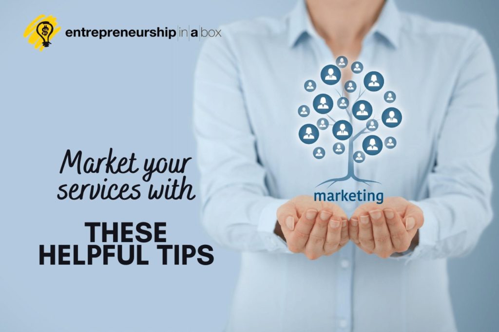 Market Your Services with These Helpful Tips