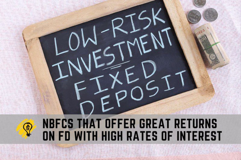 NBFCs That Offer Great Returns on Fixed Deposit Scheme