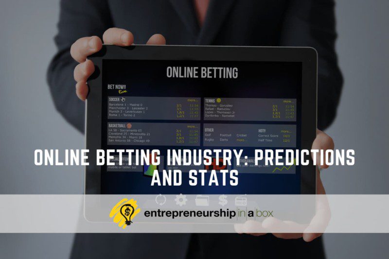 Online Betting Industry Predictions and Stats