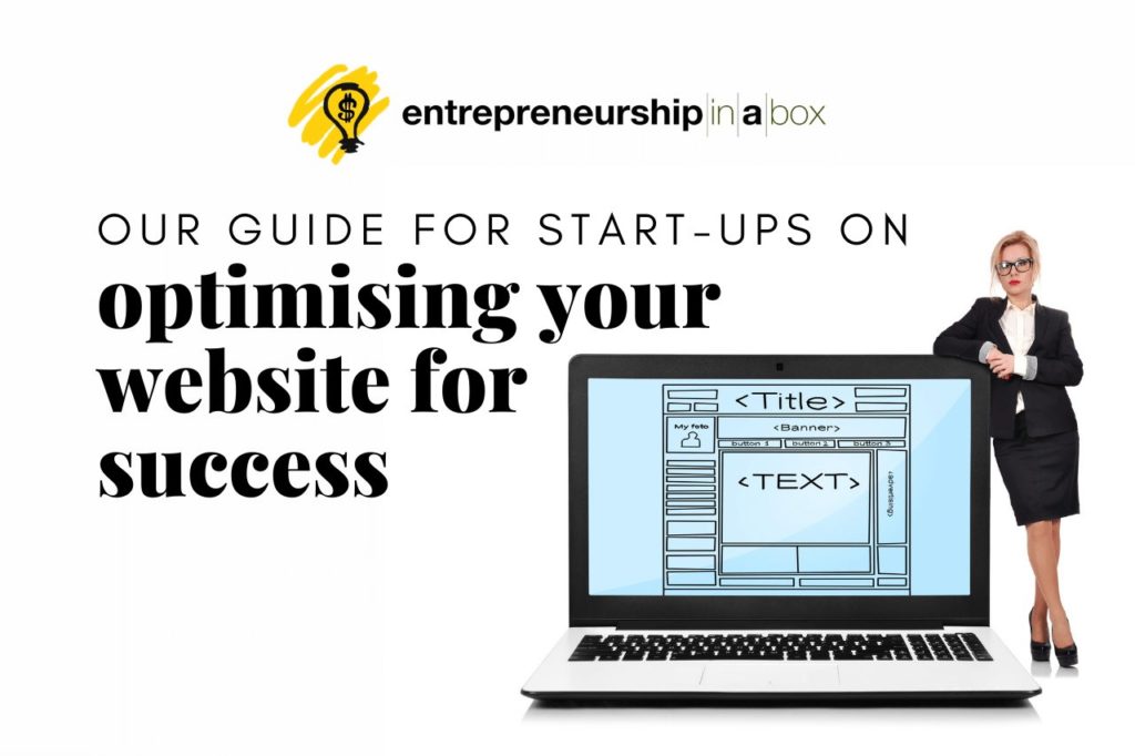 Our Guide for Start-Ups on Optimising Your Website for Success