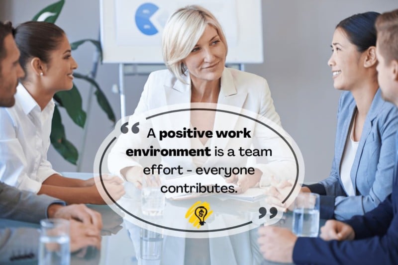 Positive Work Environment - Teamwork