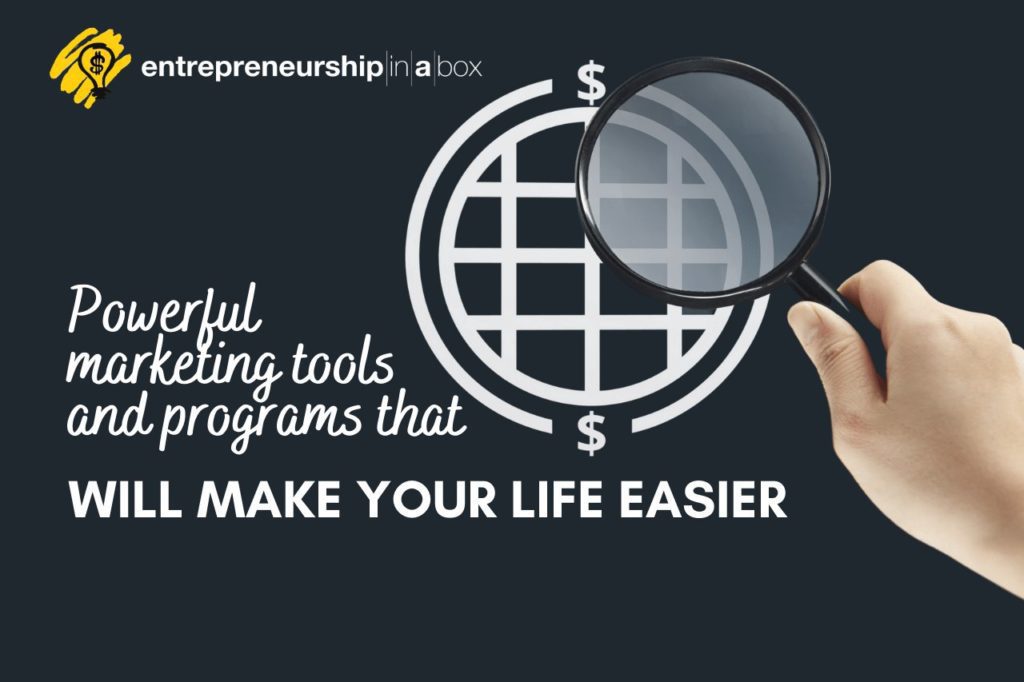 Powerful Marketing Tools and Programs that will Make Your Life Easier
