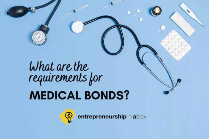 Requirements For Medical Bonds