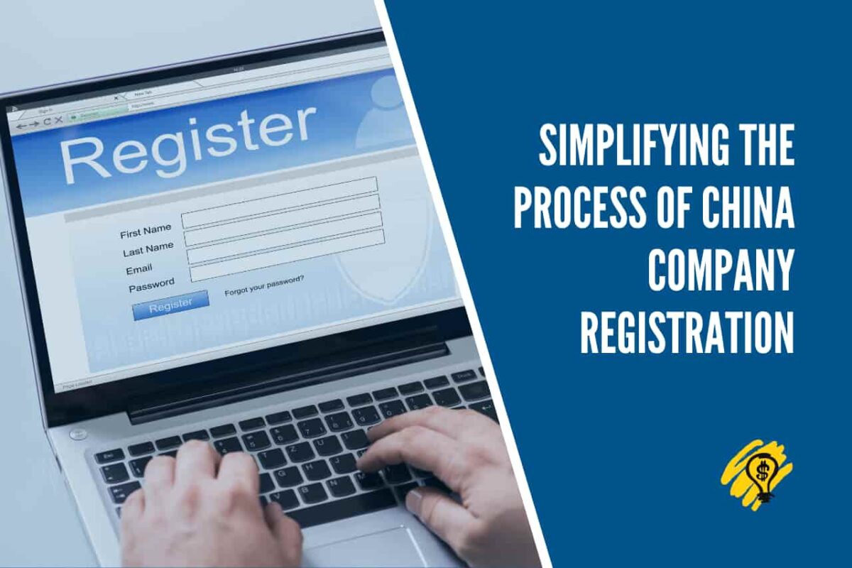 Simplifying the Process of China Company Registration