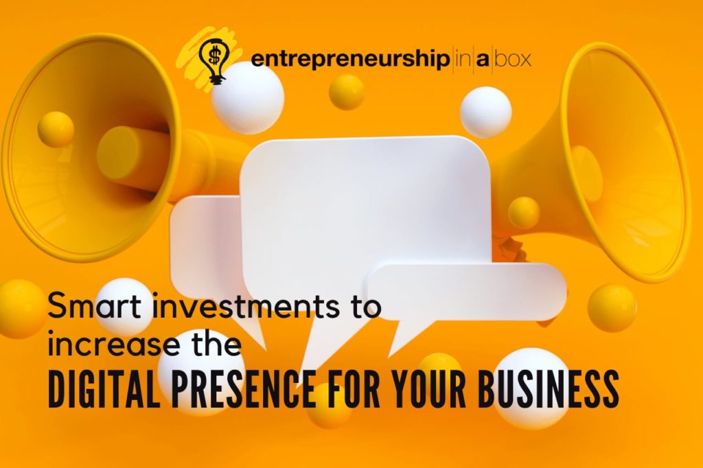 Smart Investments to Increase the Digital Presence for Your Business