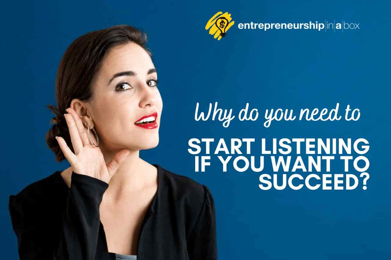 Start Listening if You Want to Succeed