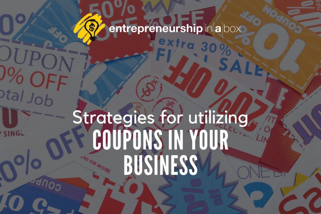 Strategies for Utilizing Coupons In Your Business