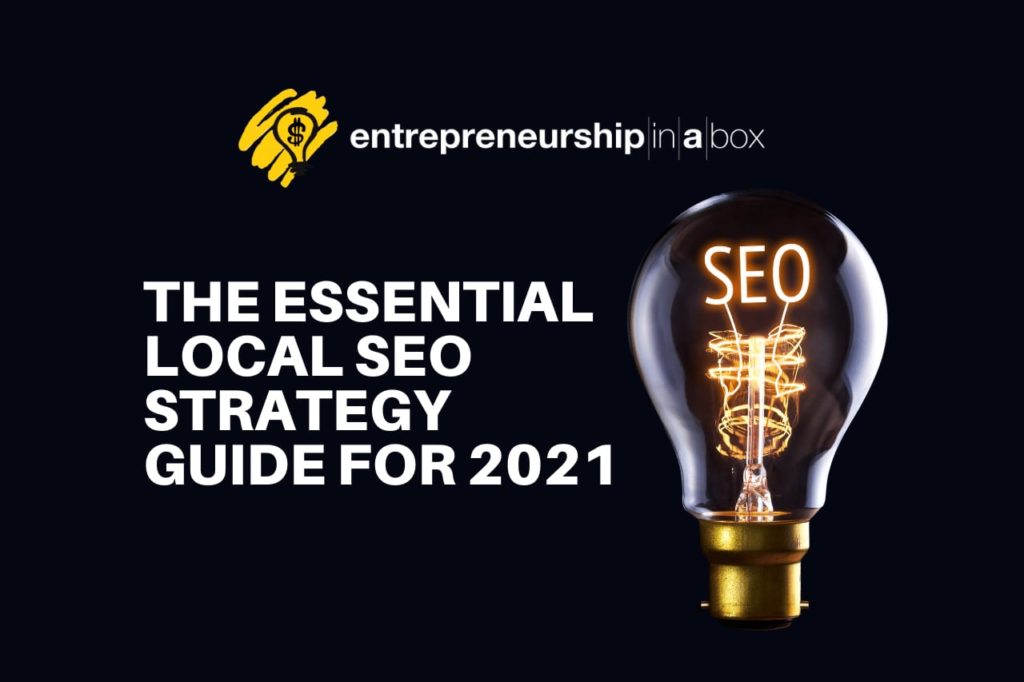 The Essential Local SEO Strategy Guide for 2021
