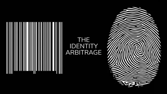 The Identity Arbitrage