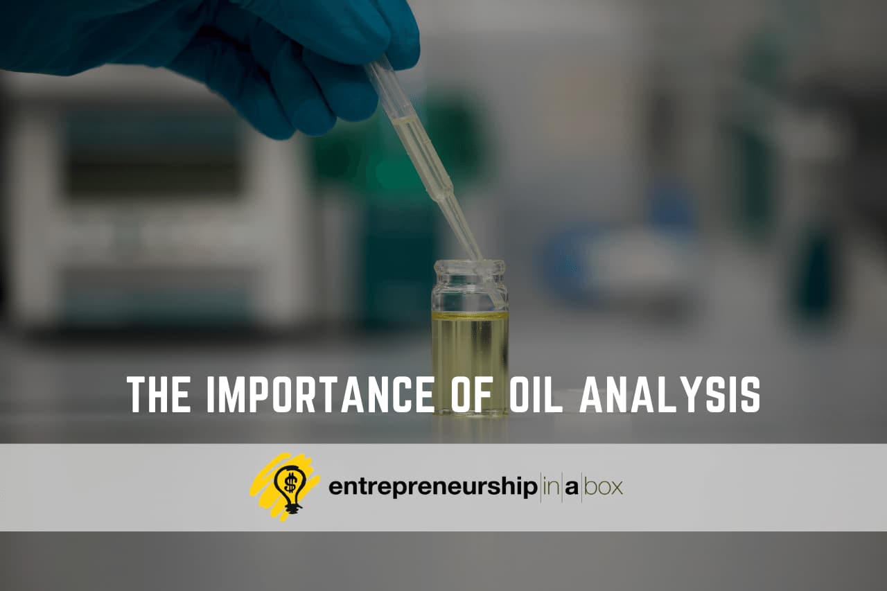 The Importance of Oil Analysis