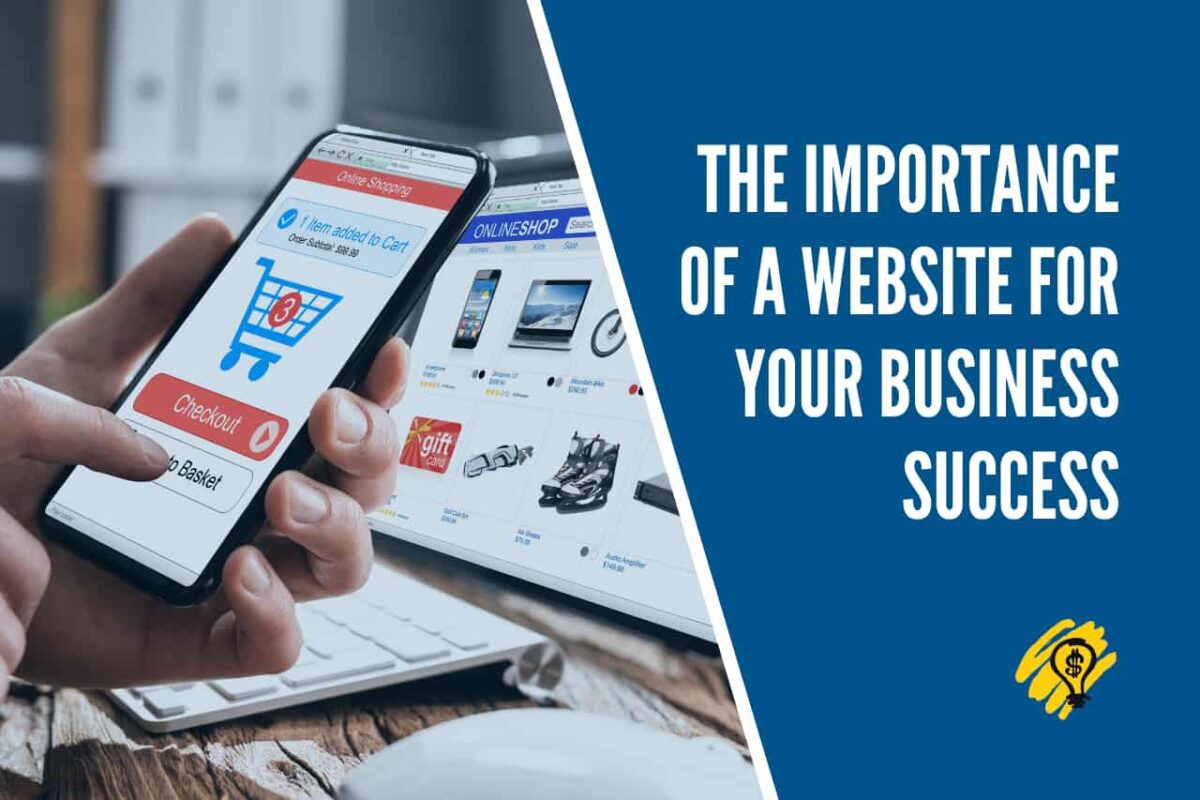 The Importance of a Website for Your Business Success