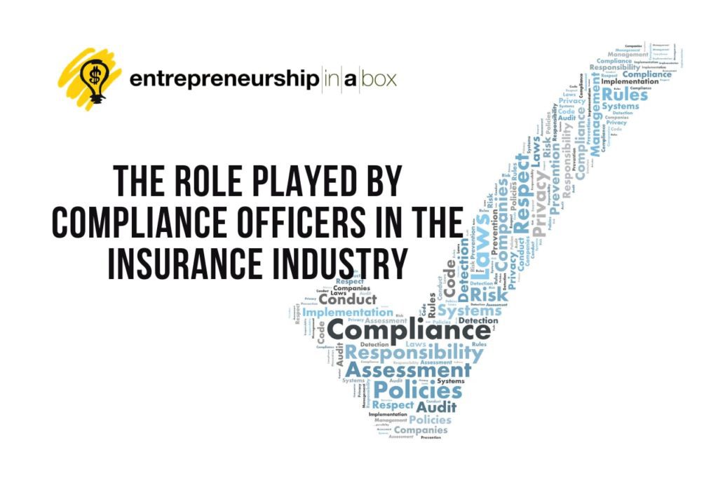 The Role Played by Compliance Officers in the Insurance Industry