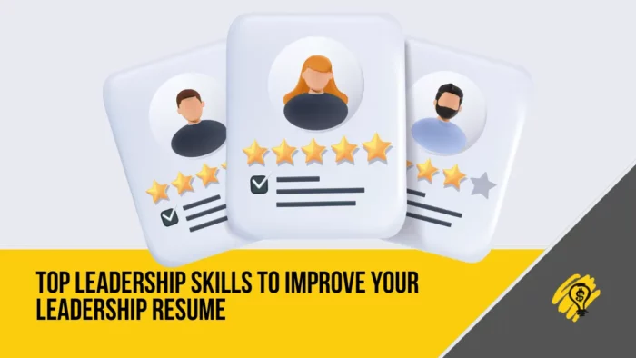 Top Leadership Skills to Improve Your Leadership Resume