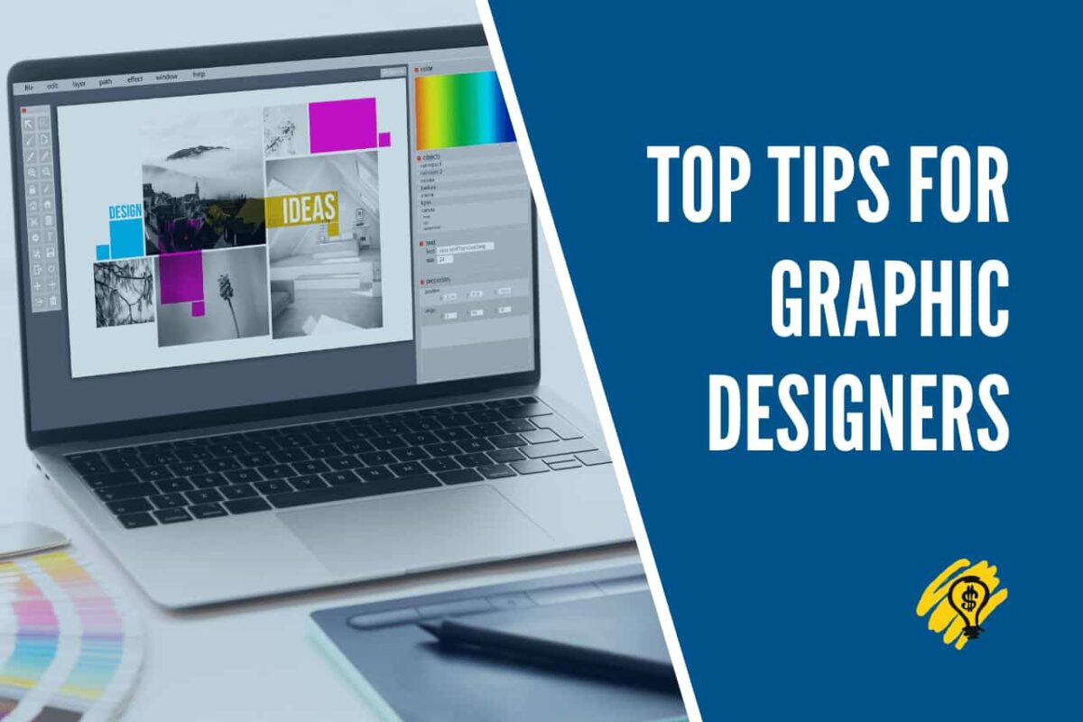 Top Tips for Graphic Designers