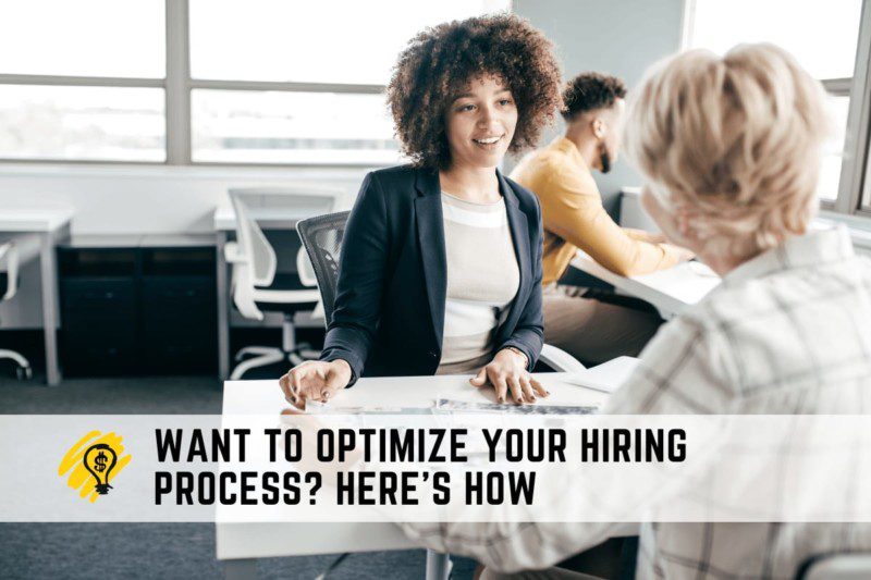 Want to Optimize Your Hiring Process Here's How
