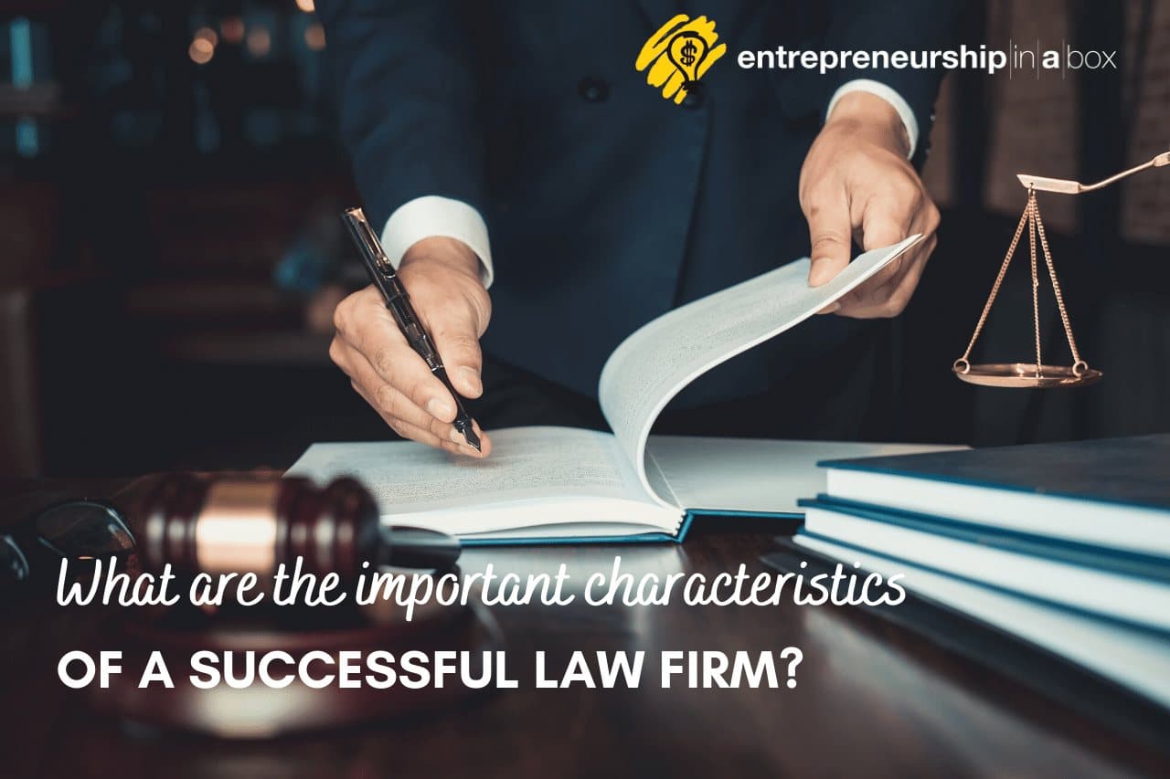 What Are The Important Characteristics Of A Successful Law Firm_