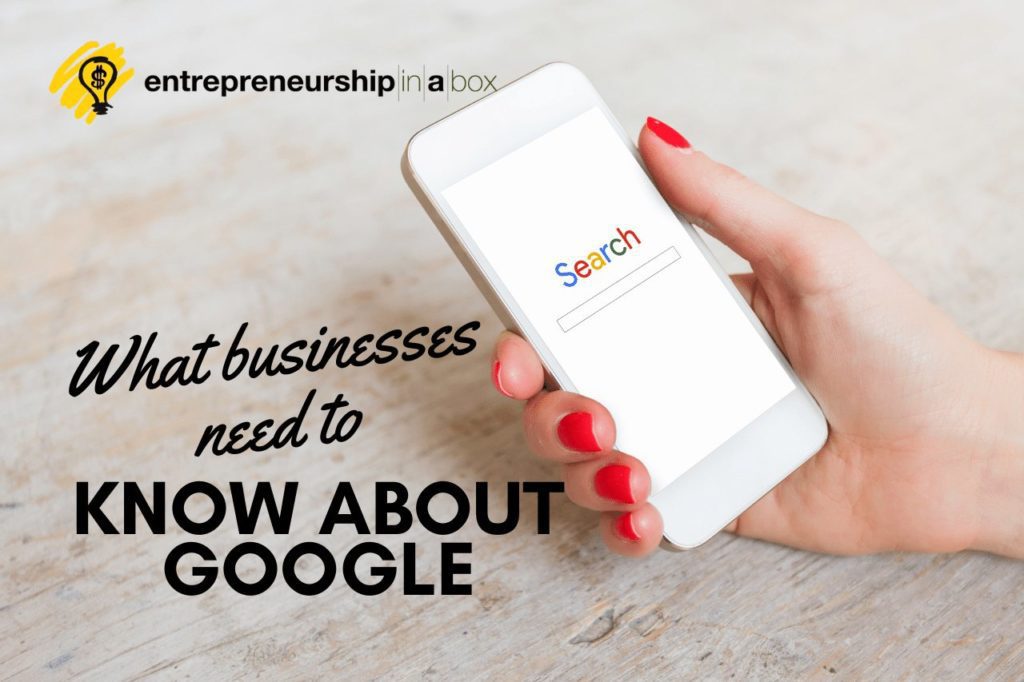 What Businesses Need to Know About Google