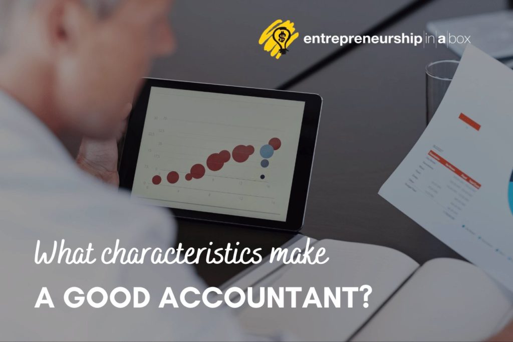 What Characteristics Make a Good Accountant