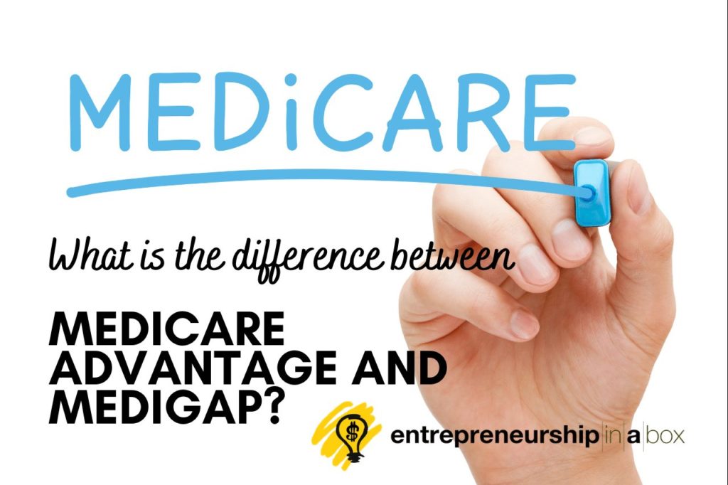 What Is the Difference Between Medicare Advantage and Medigap