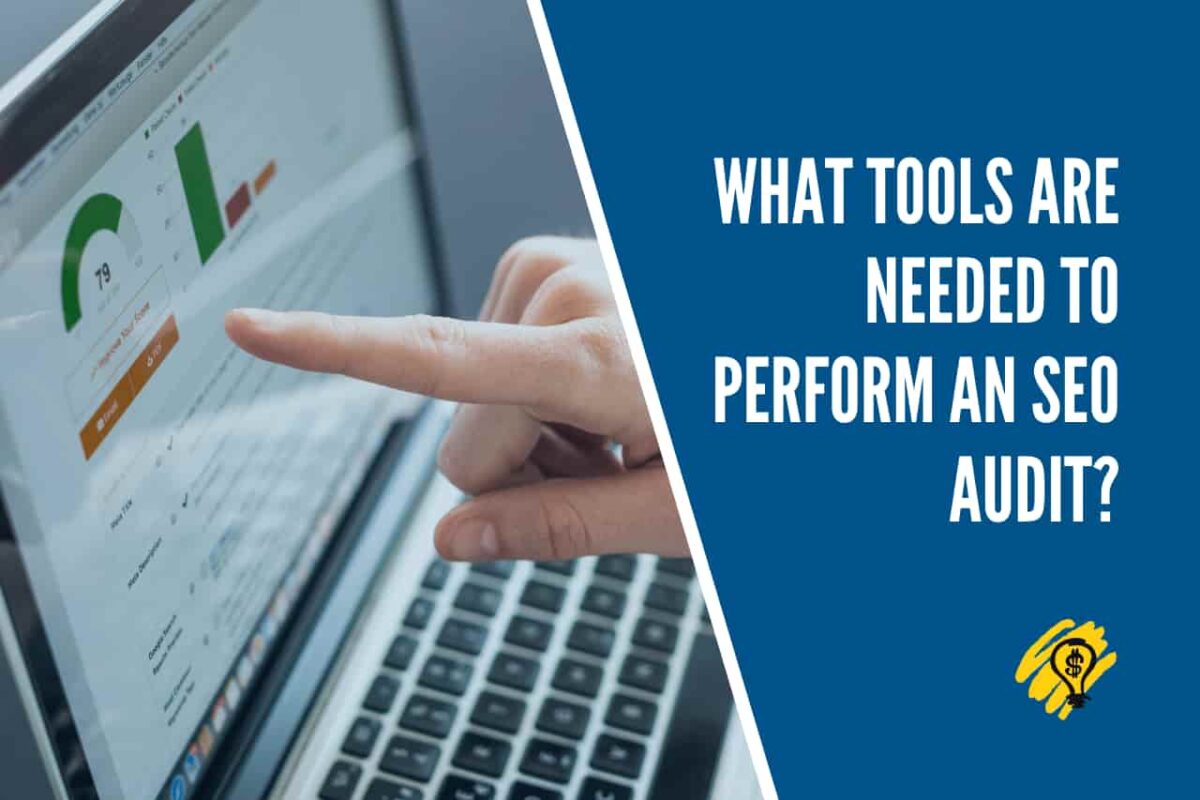 What Tools Are Needed to Perform An SEO Audit