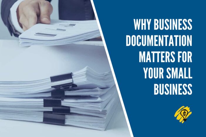 Why Business Documentation Matters for Your Small Business