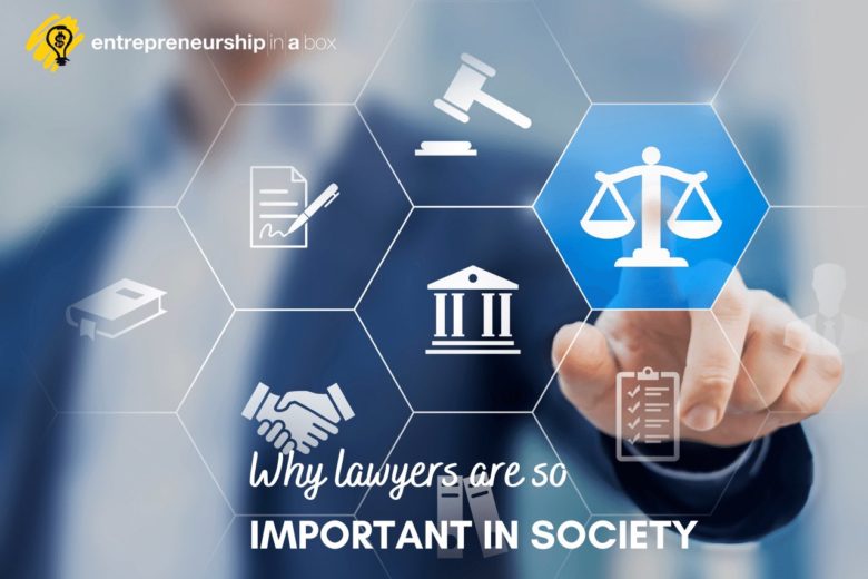 Why Lawyers are so Important in Society