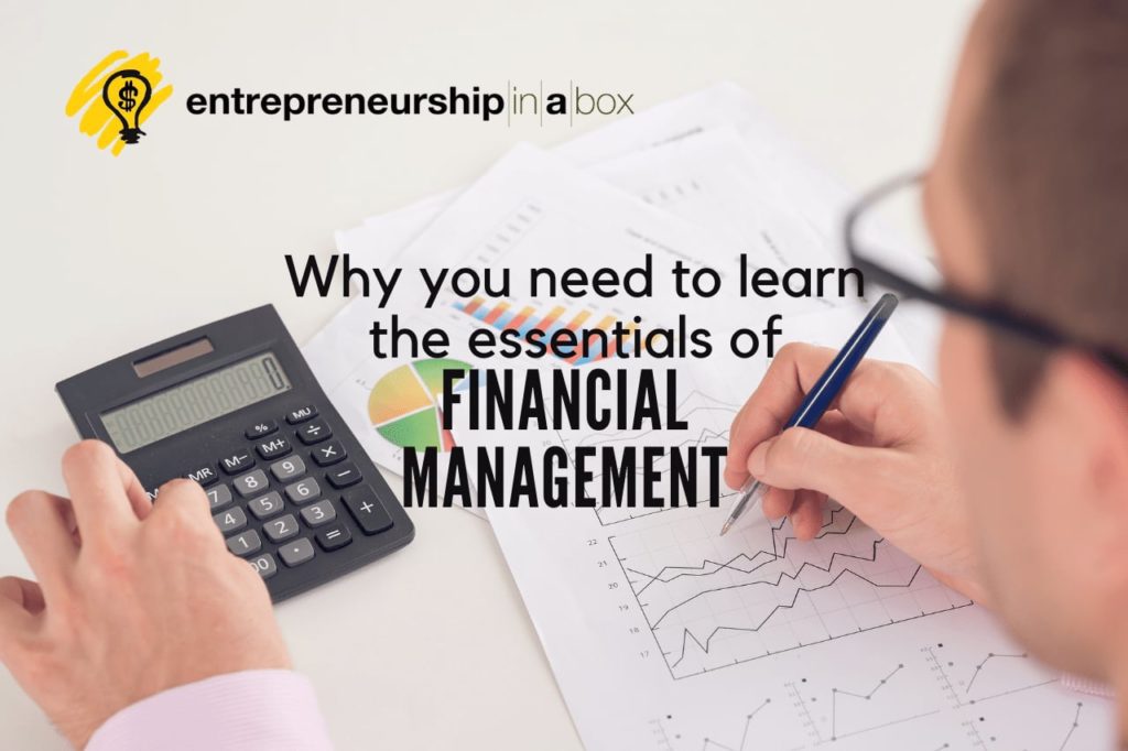 Why You Need to Learn the Essentials of Financial Management