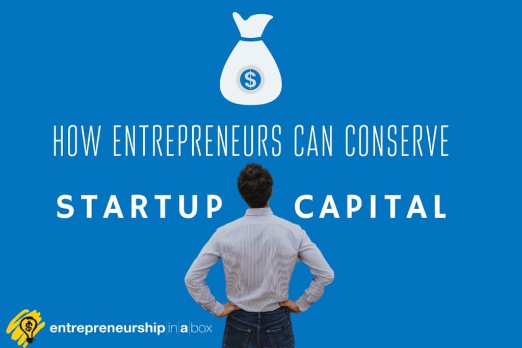 conserve startup capital
