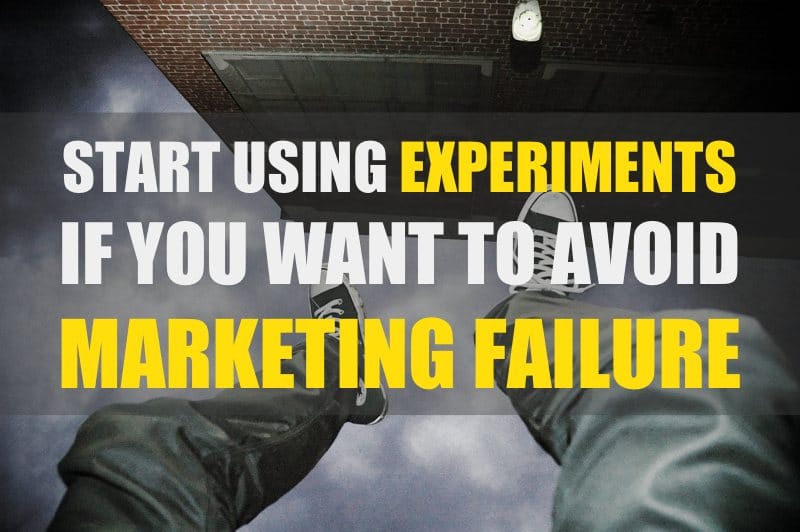 experiments to avoid marketing failure