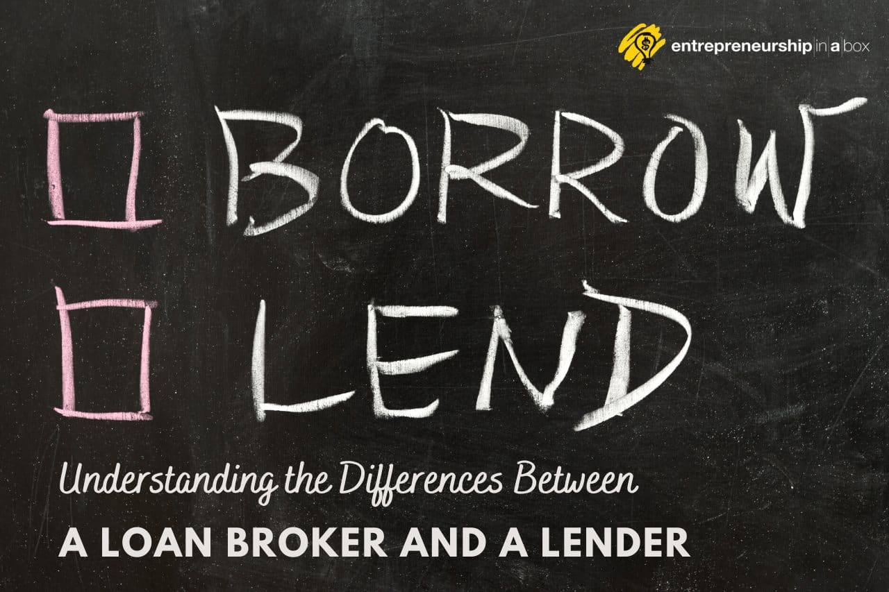 Understanding the Differences Between a Loan Broker and a Lender