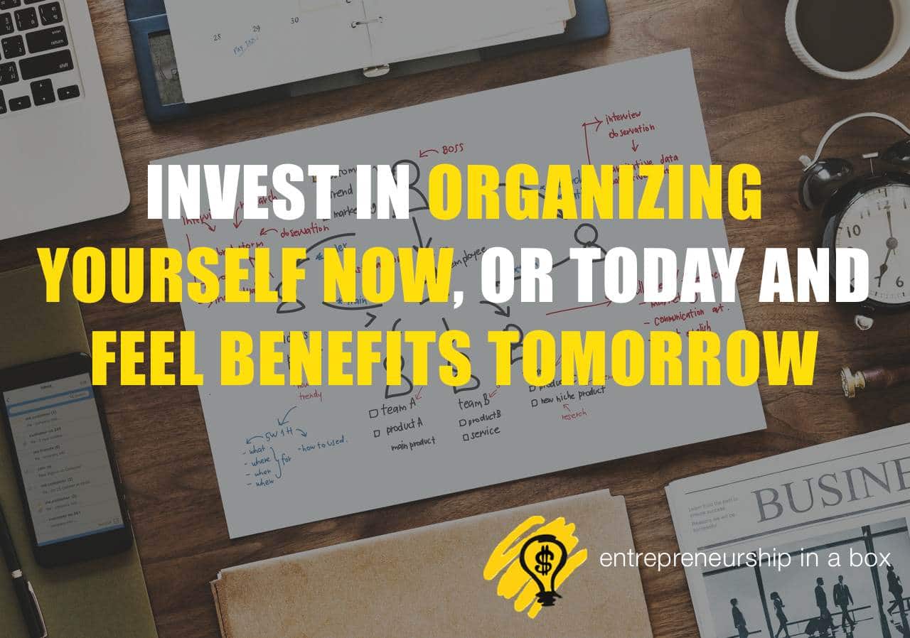 organize yourself today
